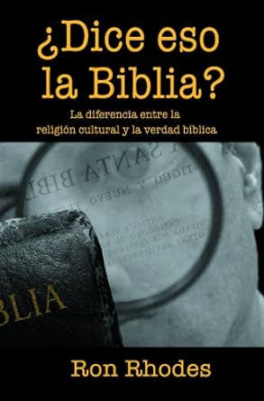 Dice eso la Biblia?