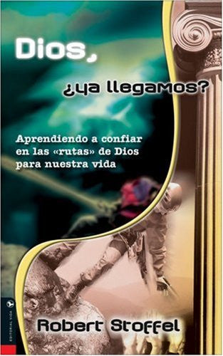 Dios, ya llegamos?