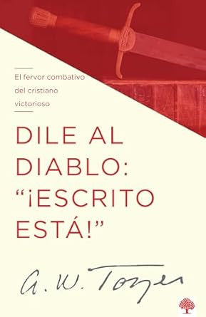 Dile al Diablo : Escrito esta
