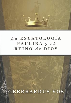 Escatologia Paulina y el reino de Dios