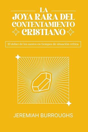 Joya rara del contentamiento Cristiano
