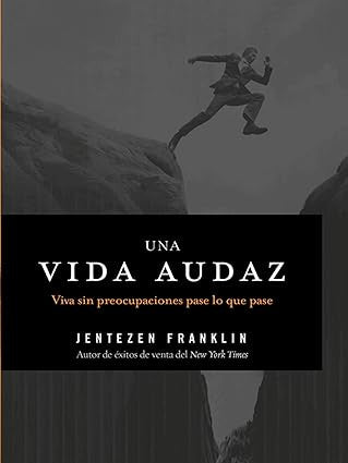 Una vida audaz