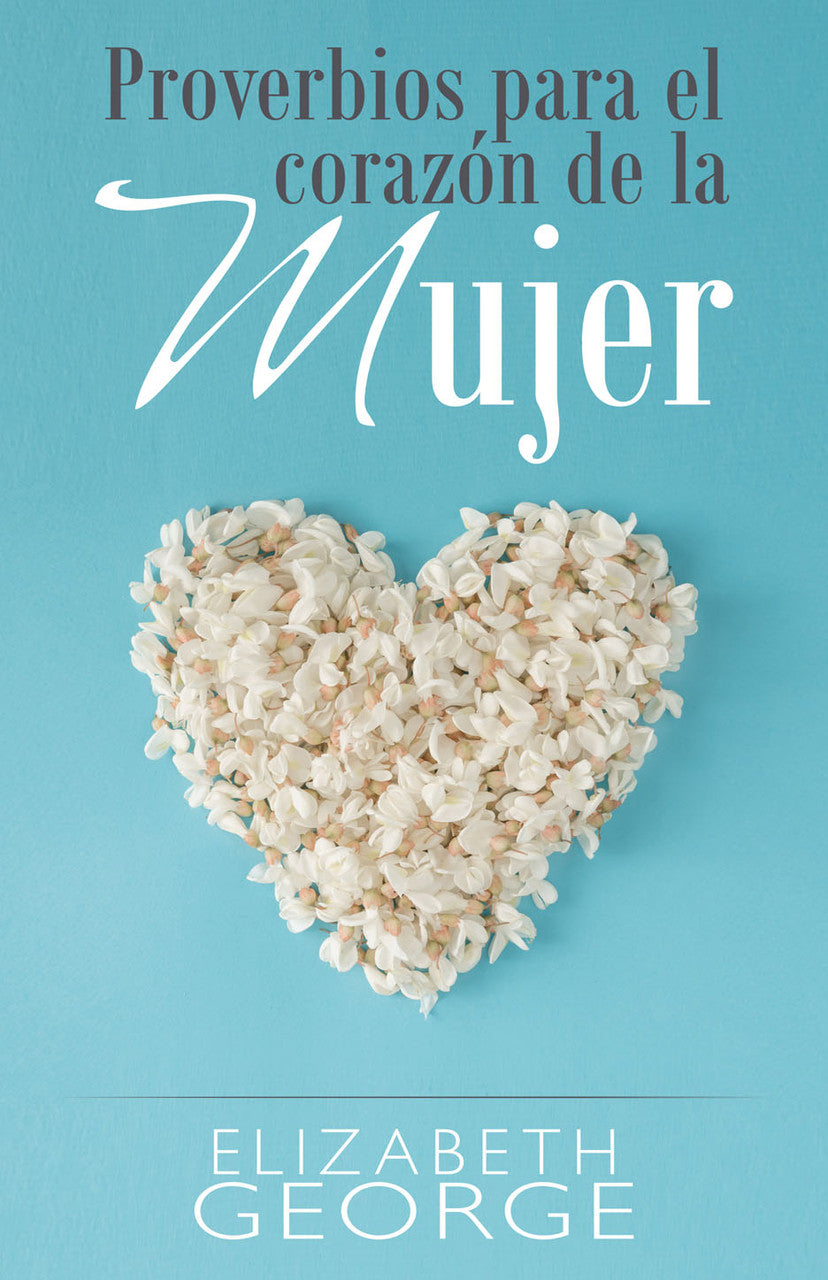 Proverbios para el corazon de la mujer