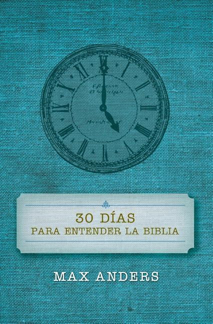 30 Dias para entender la Biblia