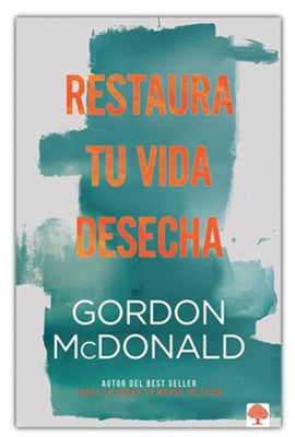 Restaura tu vida desecha