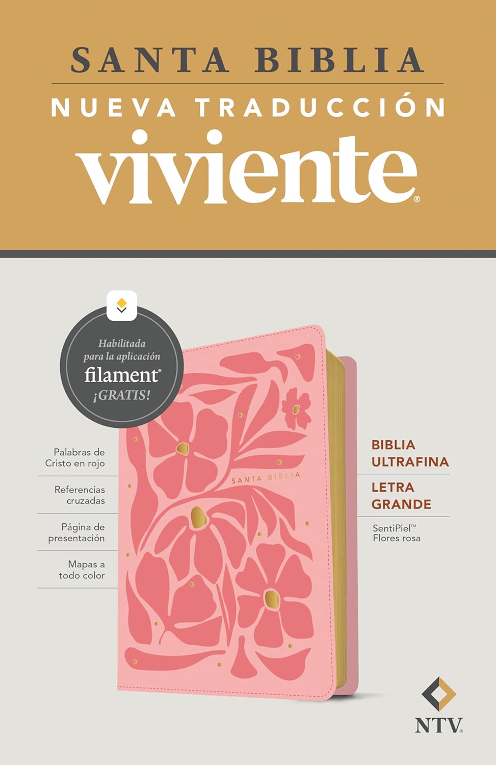 Biblia ultrafina NTV, letra grande con Filament ,SentiPiel, Flores rosa, Letra Roja