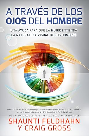 A traves de los ojos del hombre