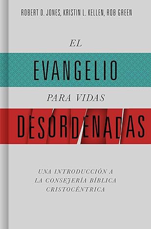 Evangelio para vidas desordenadas
