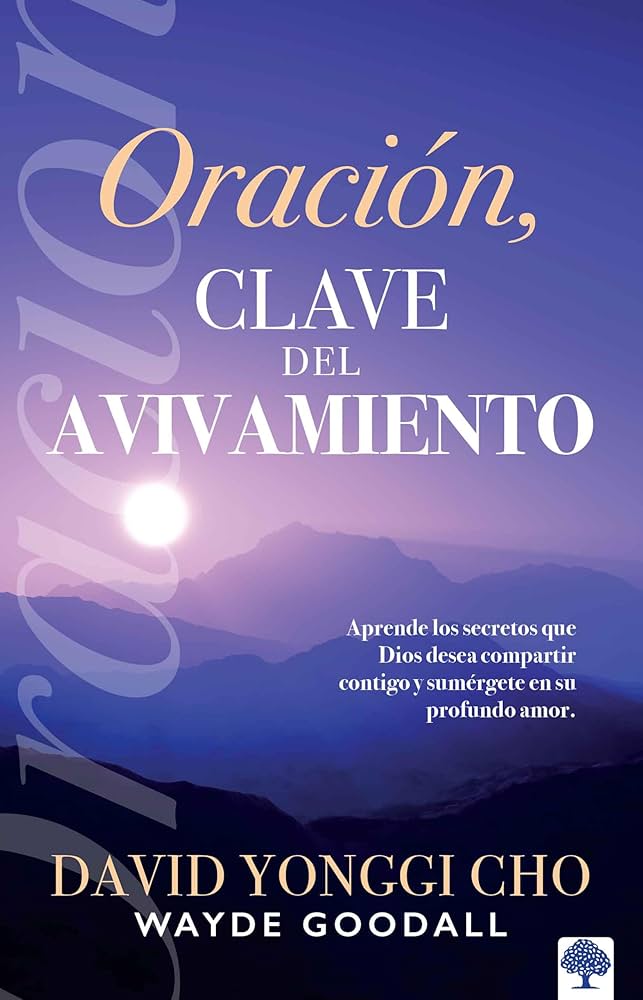 Oracion: la clave del avivamiento