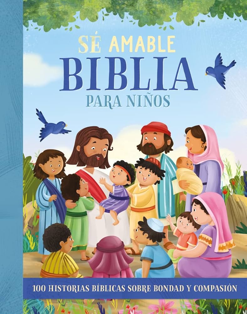 Biblia para ninos - Se amable