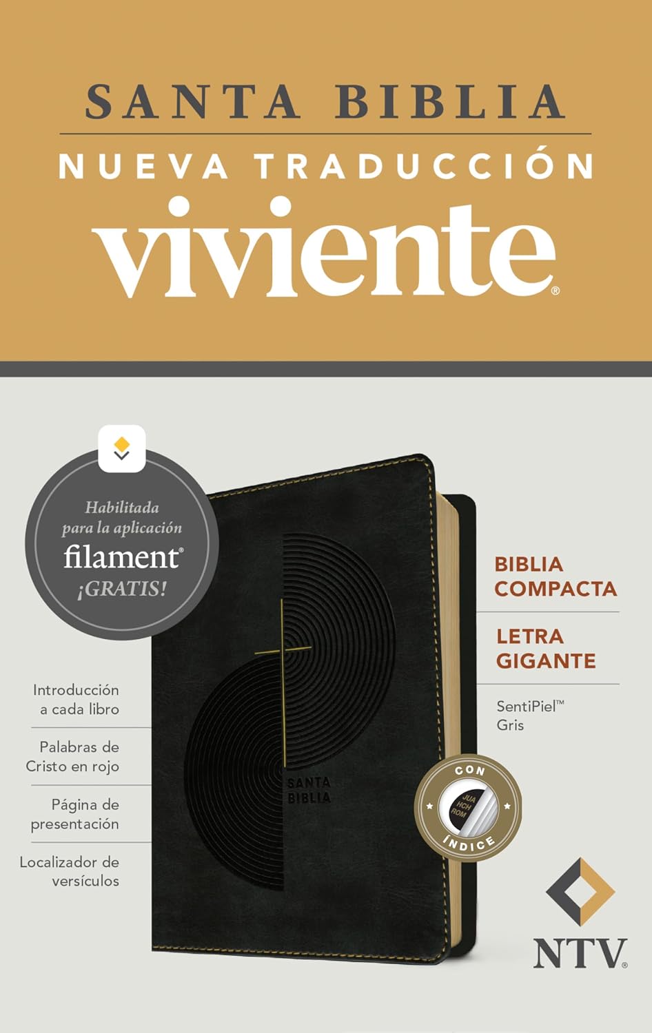 Biblia compacta NTV, letra gigante con Filament ,SentiPiel, Gris, Índice, Letra Roja