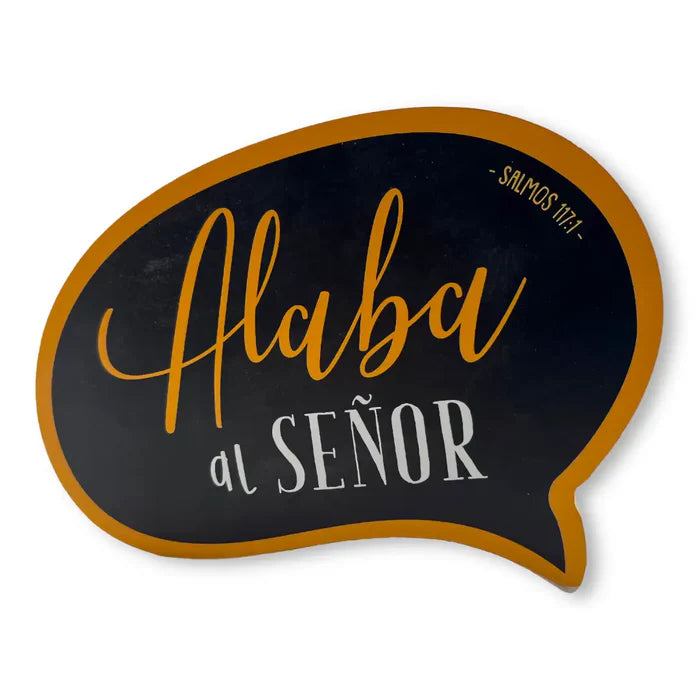 Adorno de madera  Alaba al Señor Salmos 117:1