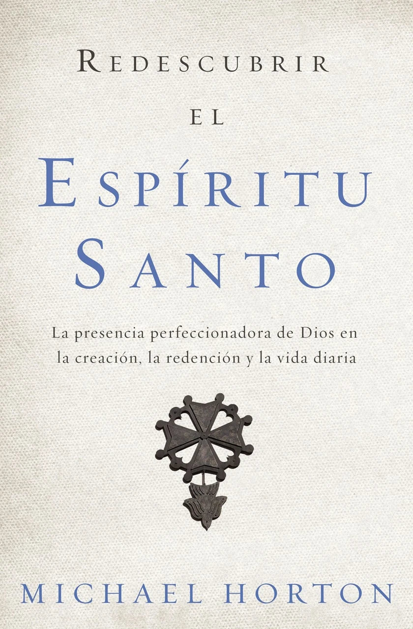 Redescubrir el Espiritu Santo