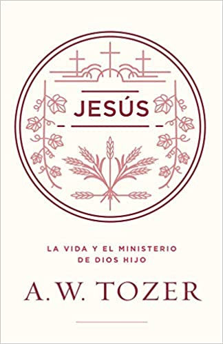 Jesus: La vida y el ministerio de Dios Hijo