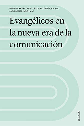 Evangelicos en la nueva era de la comunicacion