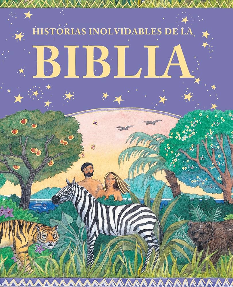 Historias inolvidables de la Biblia