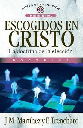 Escogidos en Cristo