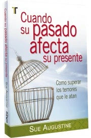 Cuando su pasado afecta su presente