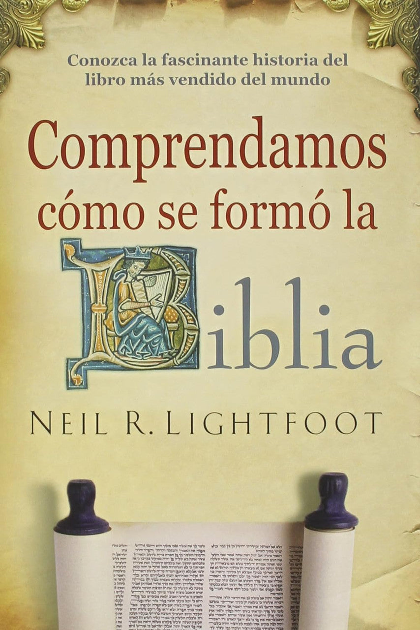 Comprendamos como se formo la Biblia