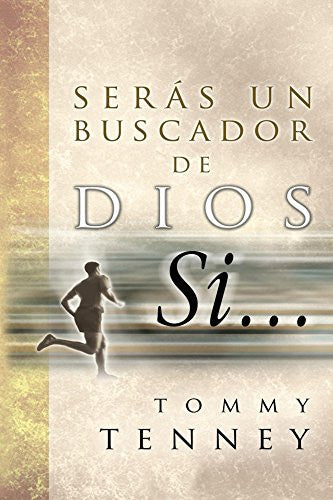 Seras un Buscador de Dios si...