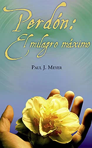 Perdon: El Milagro Maximo