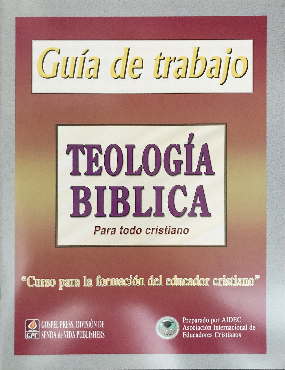 Guia de trabajo Teologia Biblica