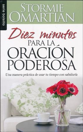Diez minutos para la oracion poderosa  (Bolsillo)