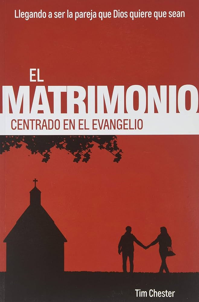 Matrimonio centrado en el evangelio