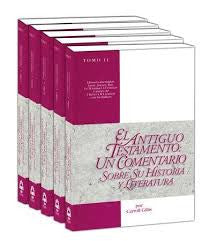 El Antiguo Testamento: Un Comentario Sobre Su Historia y Literatura | 5 Tomos