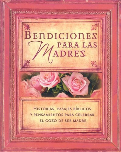 Bendiciones para las madres