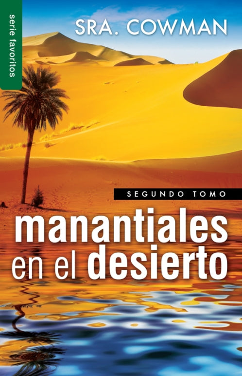Manantiales en el desierto Tomo 2
