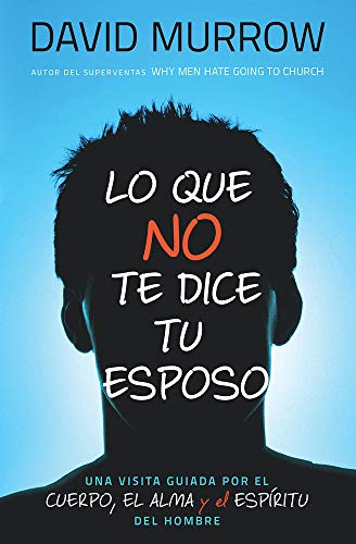 Lo que no te dice tu esposo