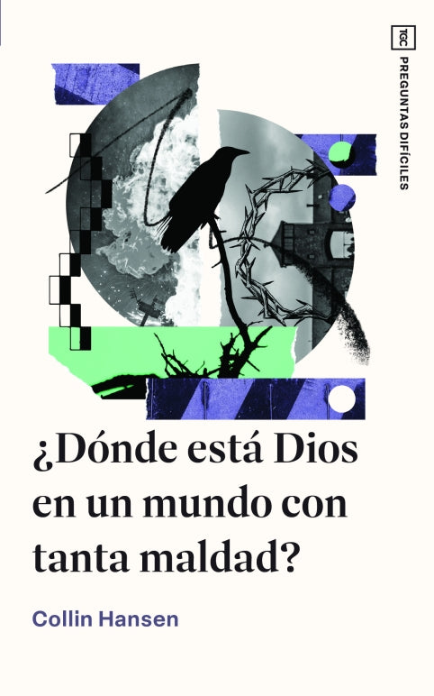 Donde esta Dios en un mundo con tanta maldad?