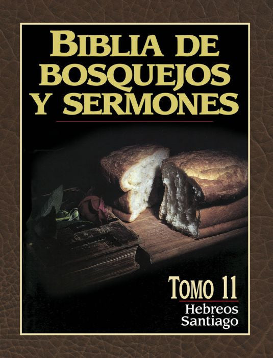 Biblia de bosquejos y sermones, Hebreos y Santiago, Tomo II