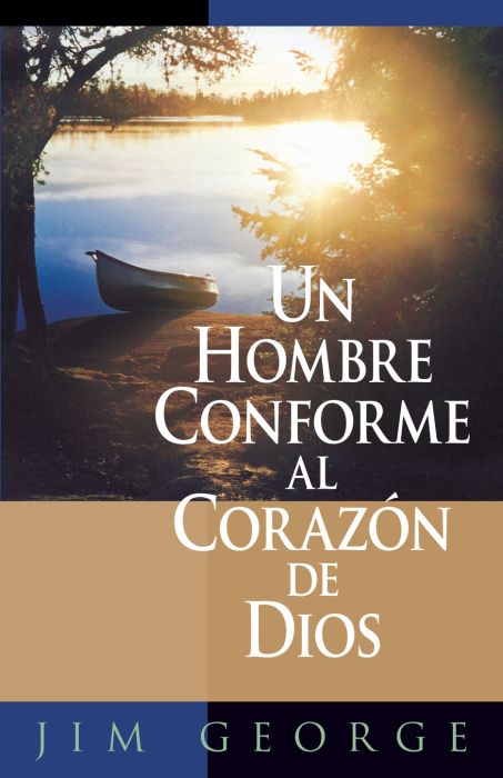 Un hombre conforme al corazon de Dios