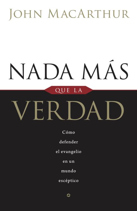 Nada mas que la verdad