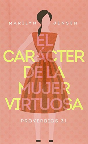 Caracter de la mujer virtuosa (Bolsillo)