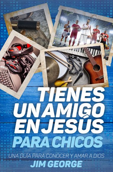 Tienes un amigo en Jesus - para chicos