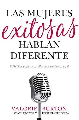 Mujeres exitosas hablan diferente