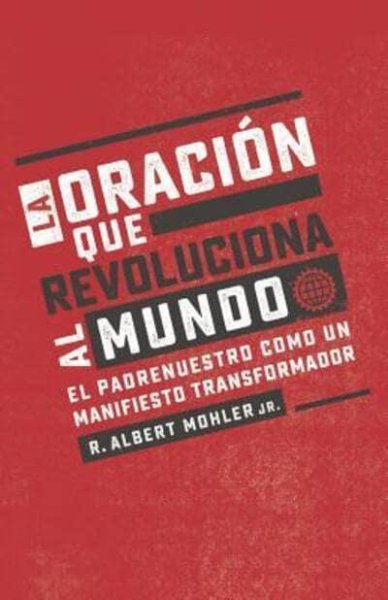 Oracion que revoluciona al mundo