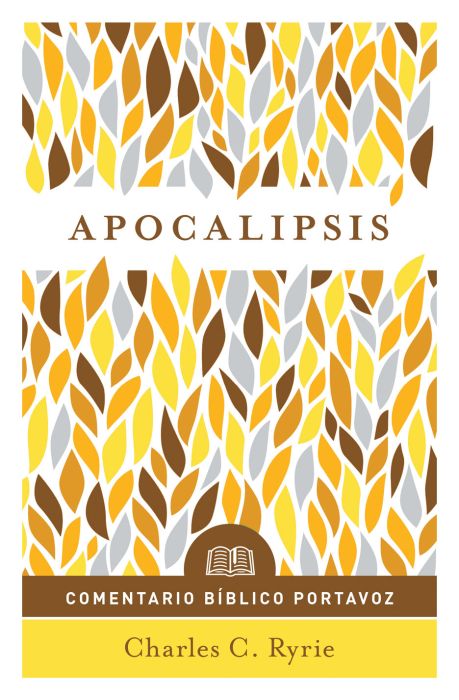 Apocalipsis: Comentario Biblico Portavoz