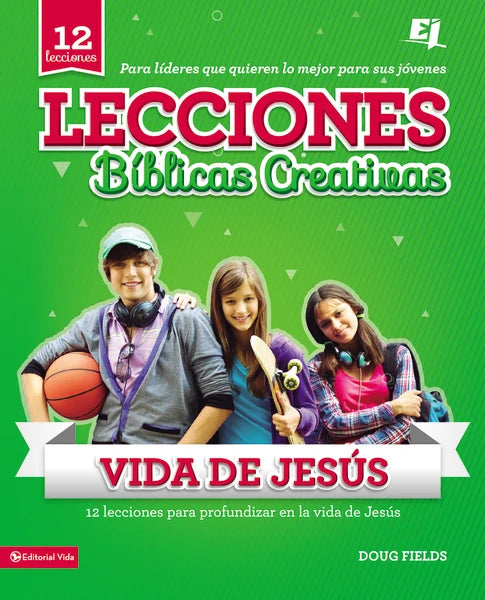 Lecciones biblicas creativas: de la vida de Jesus