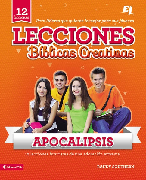 Lecciones biblicas creativas: Apocalipsis