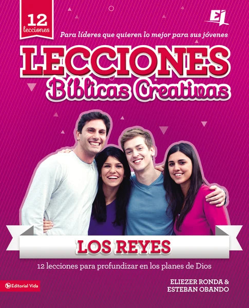 Lecciones Biblicas Creativas: Los Reyes