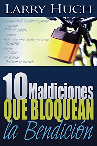 10 Maldiciones que bloquean la bendicion