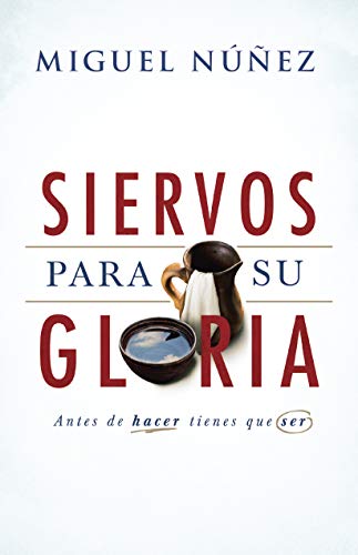 Siervos para su gloria