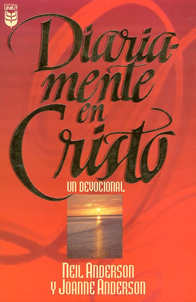 Diariamente en Cristo: Un devocional