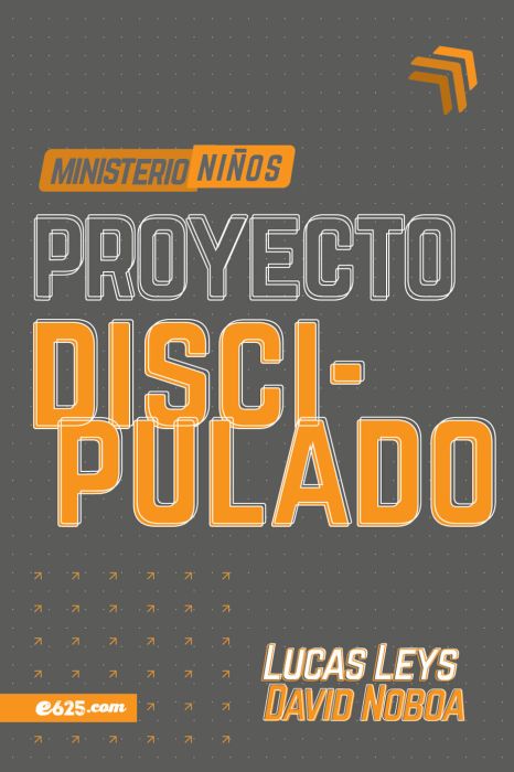 Proyecto discipulado - ministerio de niños