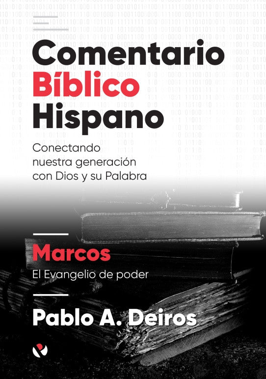 Comentario Biblico Hispano: Marcos