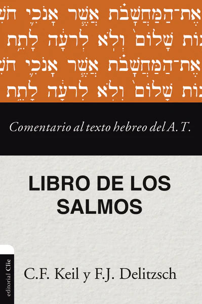 Comentario al texto hebreo del A.T. - Libro de los Salmos